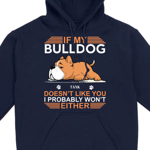 Personalized American Bulldog Sweatshirt - If My Dog Doesn't Like You - 89Prints