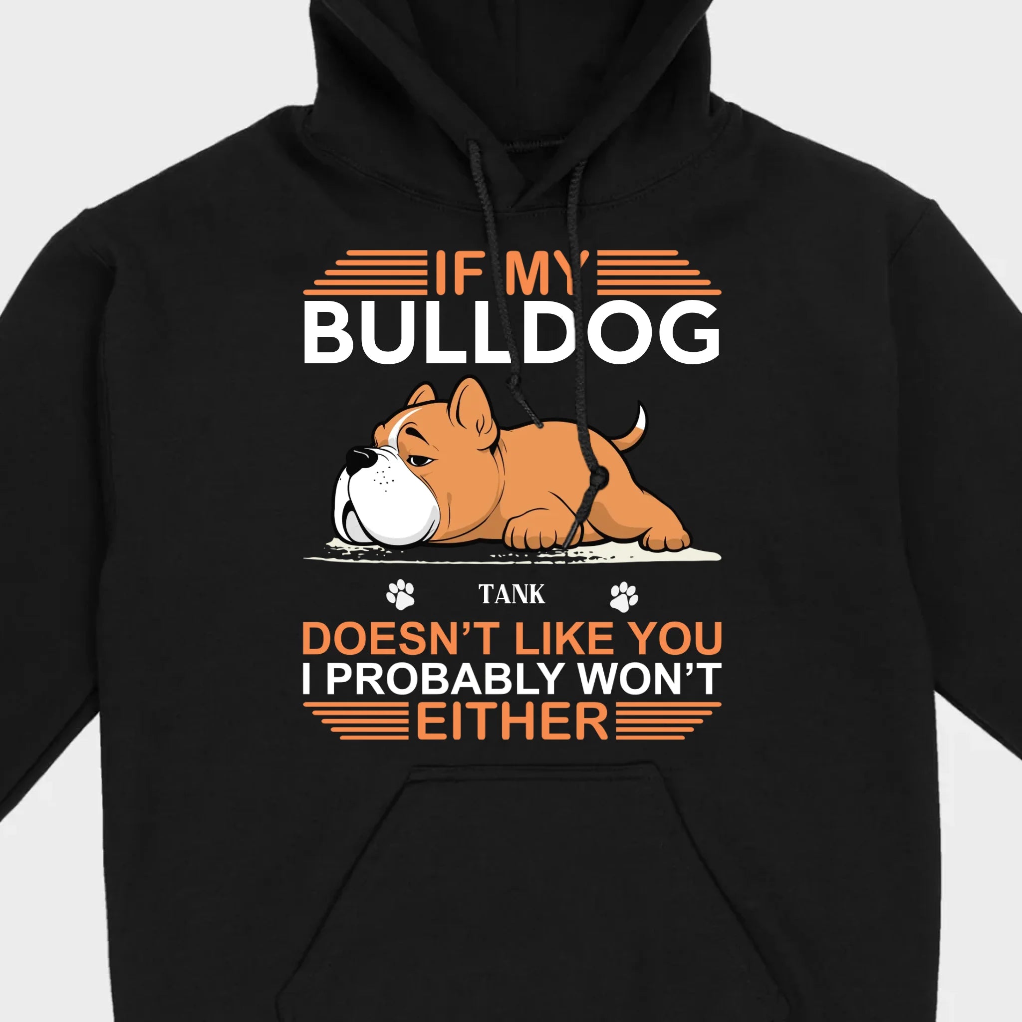 Personalized American Bulldog Sweatshirt - If My Dog Doesn't Like You - 89Prints