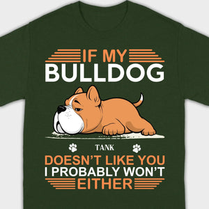 Personalized American Bulldog Sweatshirt - If My Dog Doesn't Like You - 89Prints