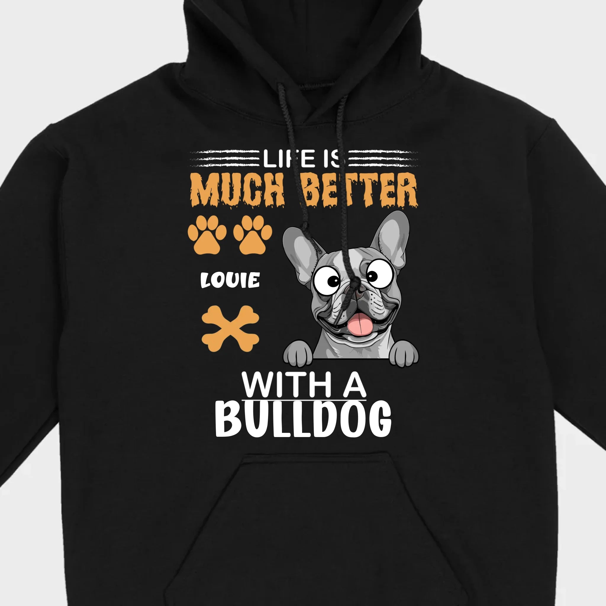 Custom French Bulldog T-Shirt - Life Is Much Better With A Bulldog Basic Tee - 89Prints