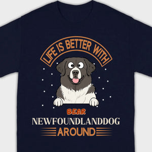 Custom Newfoundland Sweatshirt - Life Is Better Around Personalized Dog Name - 89Prints