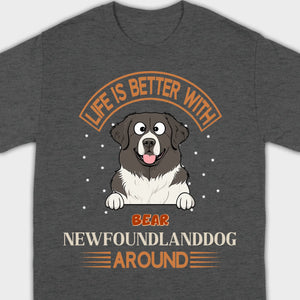 Custom Newfoundland Sweatshirt - Life Is Better Around Personalized Dog Name - 89Prints