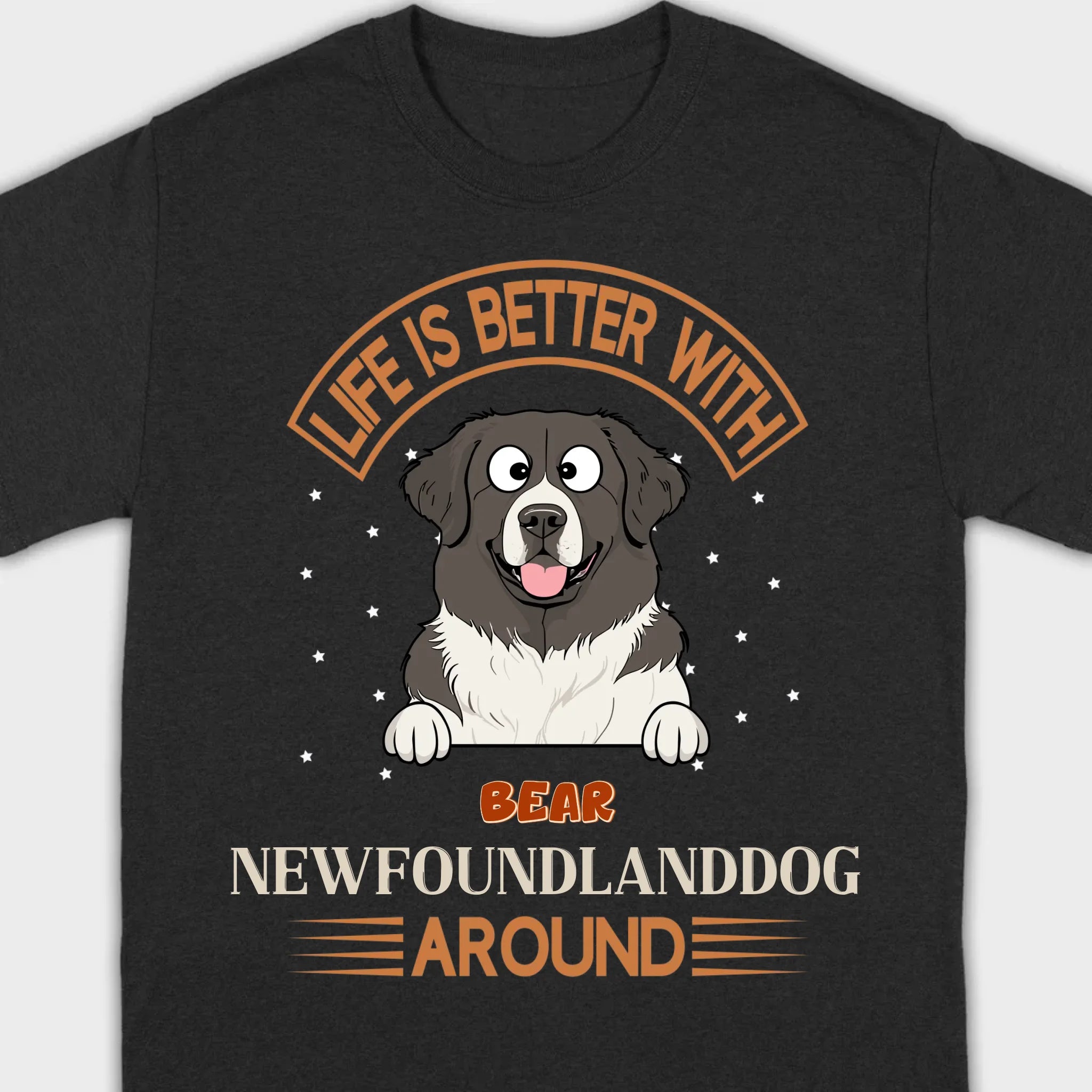 Custom Newfoundland Sweatshirt - Life Is Better Around Personalized Dog Name - 89Prints