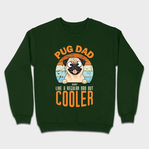 Pug Dad Like A Regular Dad But Cooler Custom Pug Basic Tee - 89Prints