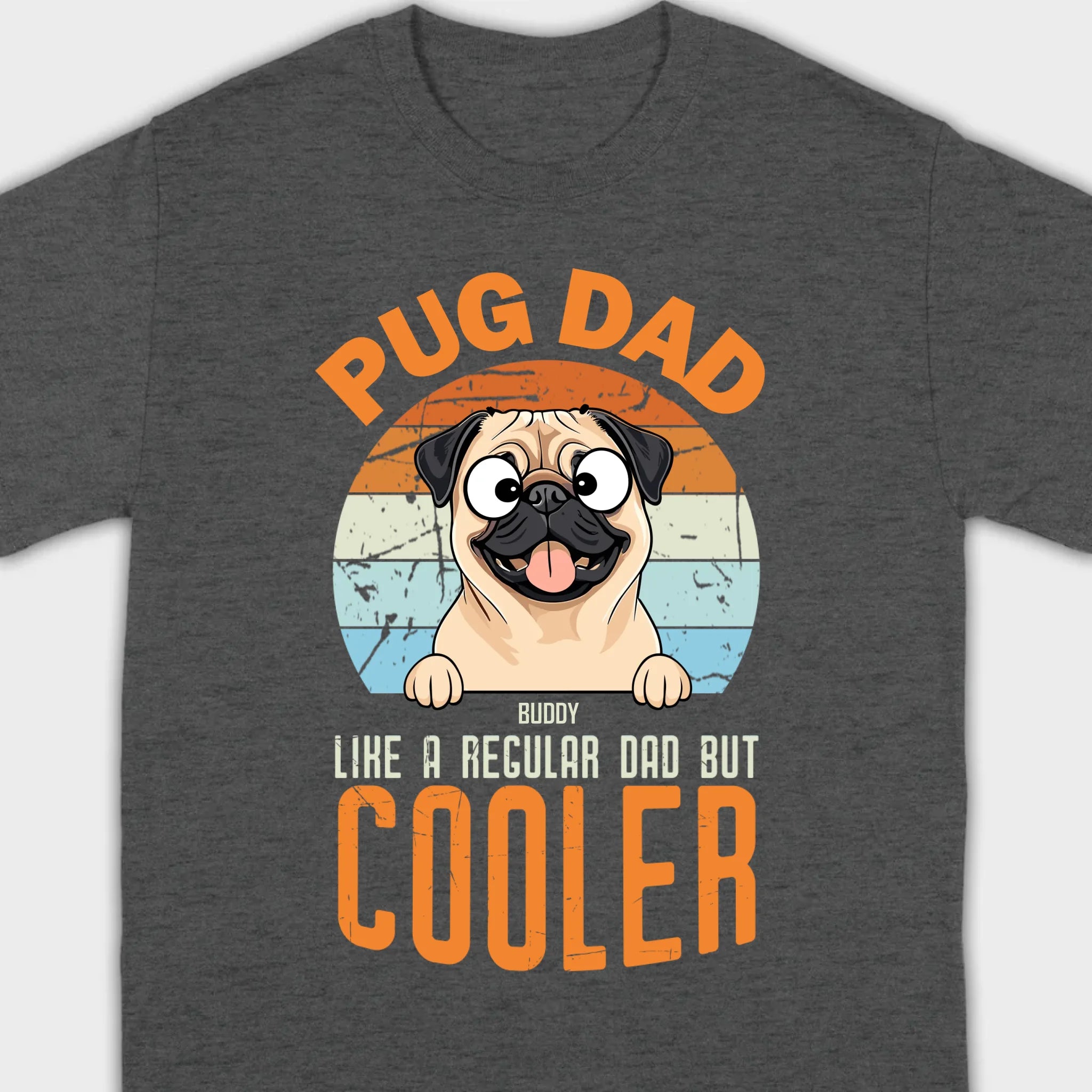 Pug Dad Like A Regular Dad But Cooler Custom Pug Basic Tee - 89Prints