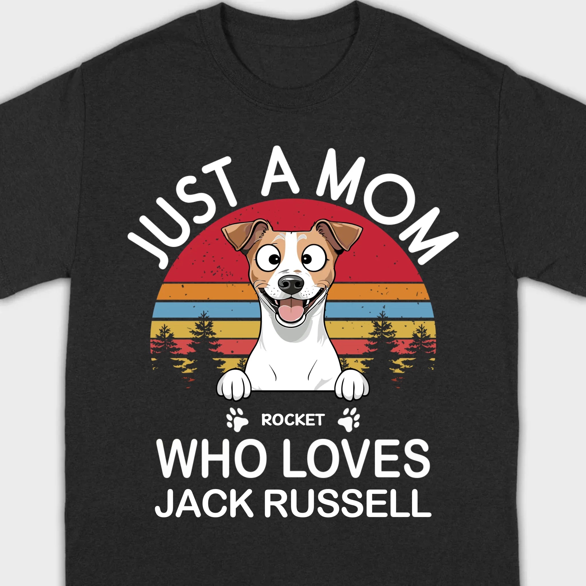 Personalized Jack Russell Terrier Shirt - Just A Mom Who Loves Jack Russell Basic Tee - 89Prints