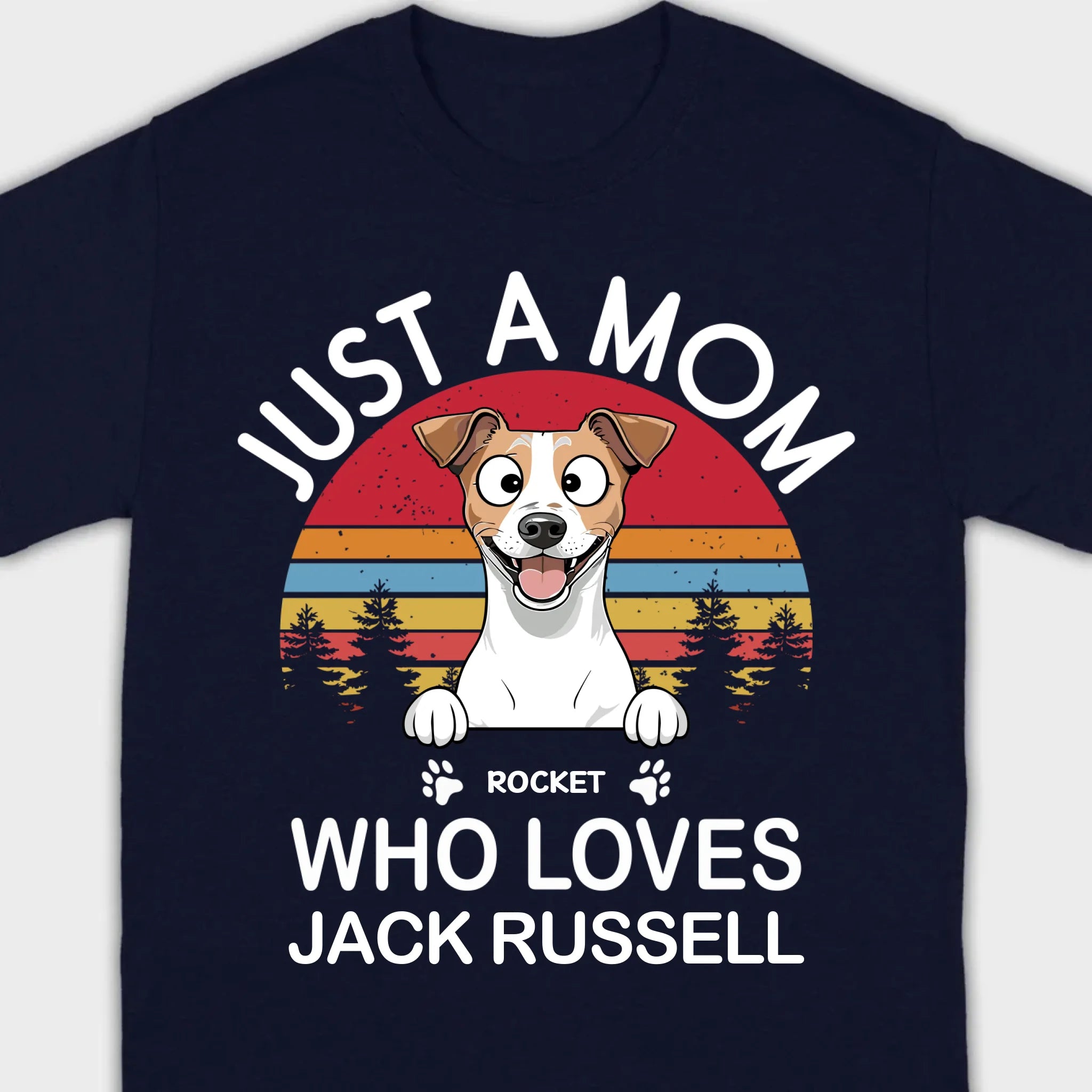 Personalized Jack Russell Terrier Shirt - Just A Mom Who Loves Jack Russell Basic Tee - 89Prints