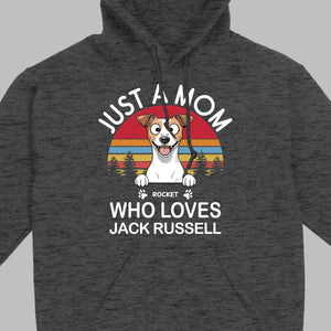 Personalized Jack Russell Terrier Shirt - Just A Mom Who Loves Jack Russell Basic Tee - 89Prints