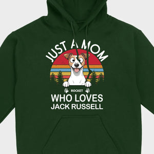 Personalized Jack Russell Terrier Shirt - Just A Mom Who Loves Jack Russell Basic Tee - 89Prints