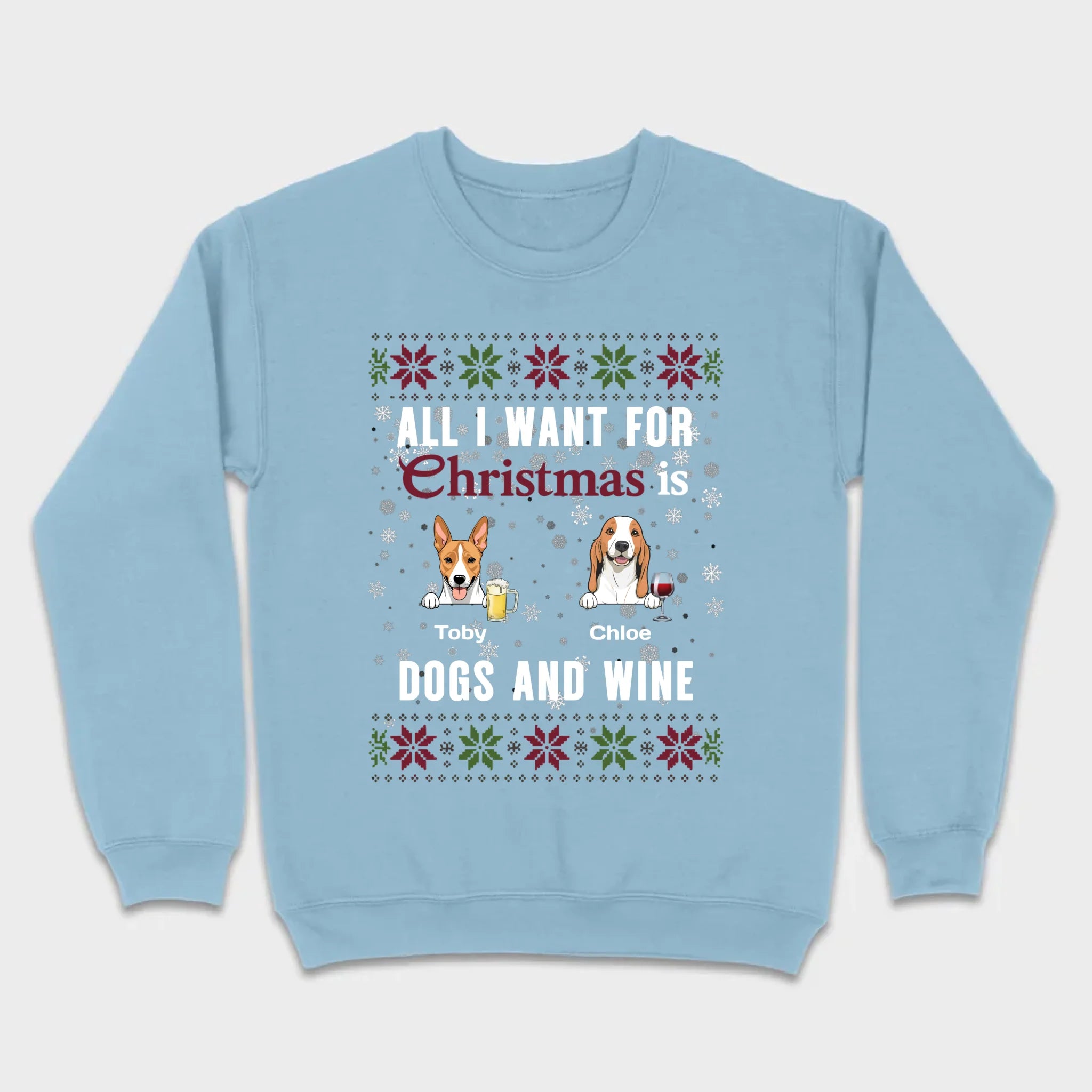 Personalized Dog Christmas Tee All I Want for Christmas is Dogs and Wine - 89Prints