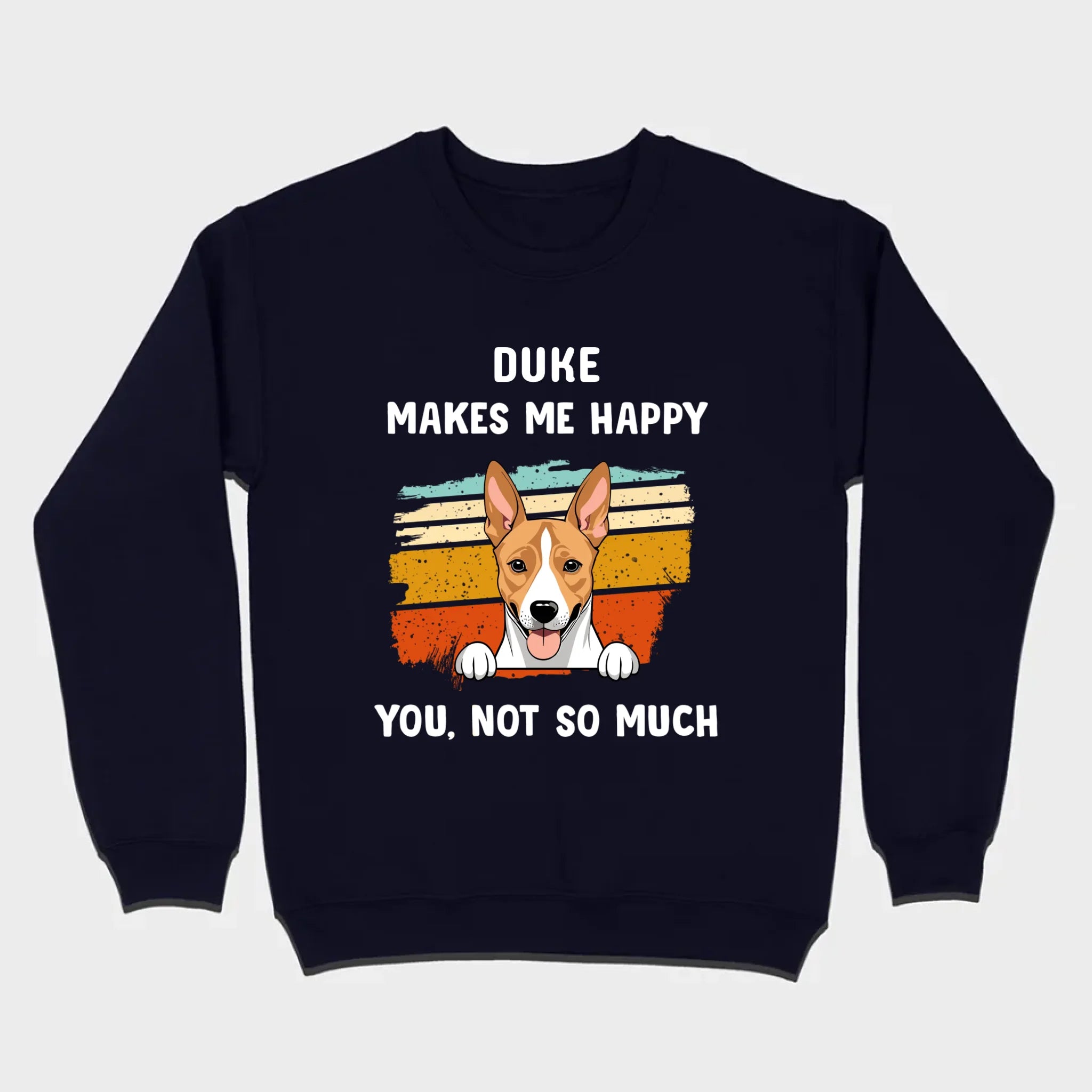89Prints Custom Dog T-Shirt – Pet Makes Me Happy, You Not So Much
