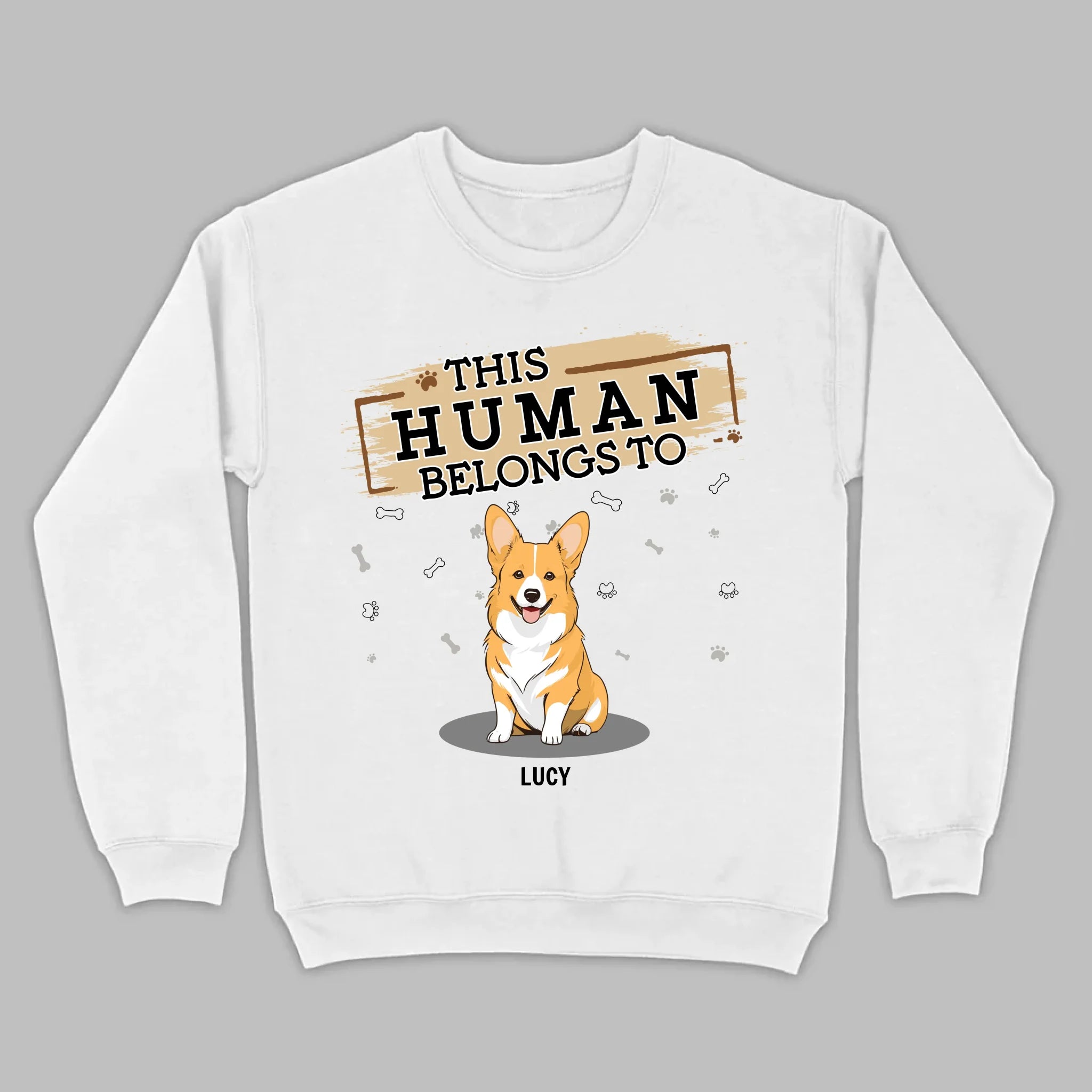 Funny Dog Lover Sweatshirt With The Quote 