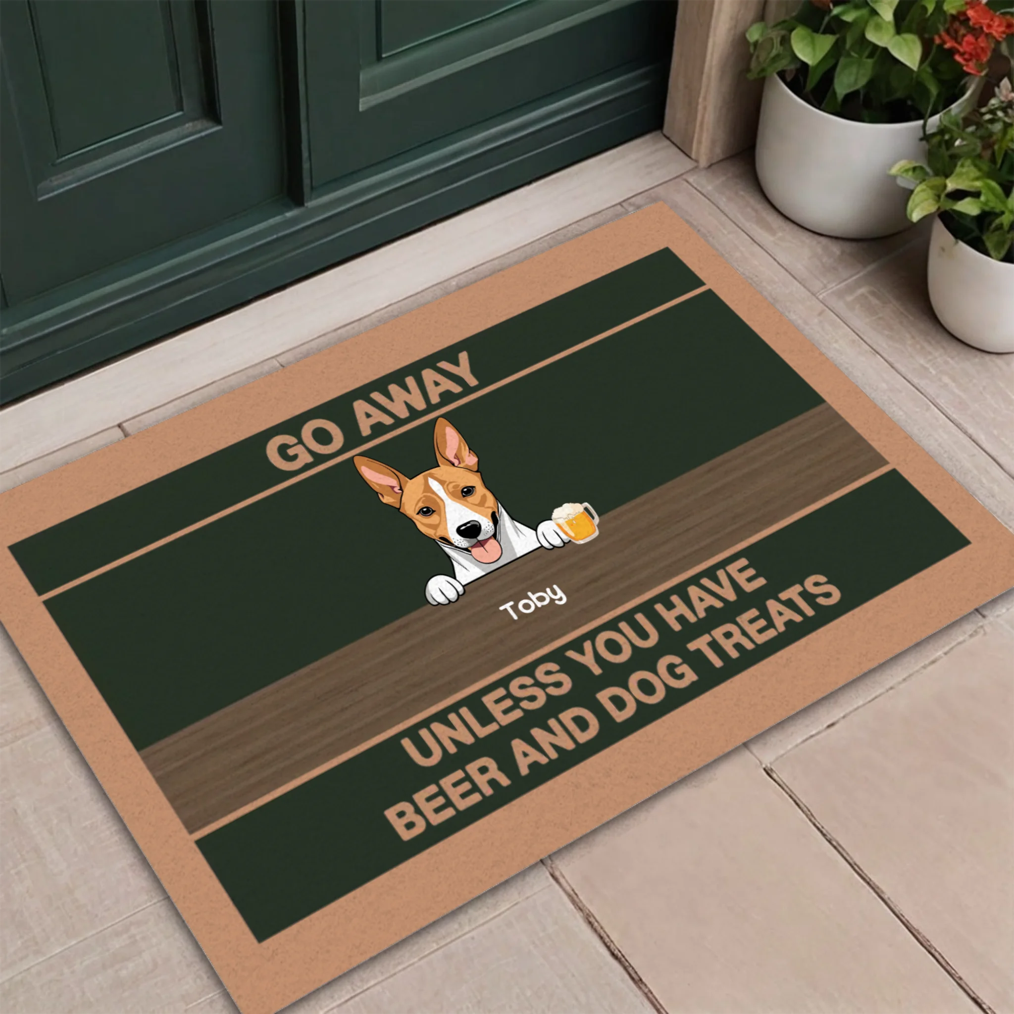 Chic Dog Doormat – Go Away Unless You Have Beer and Dog Treats - 89Prints