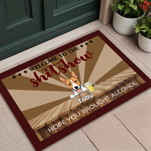Welcome to the Shitshow – Personalized Funny Dog Doormat - 89Prints