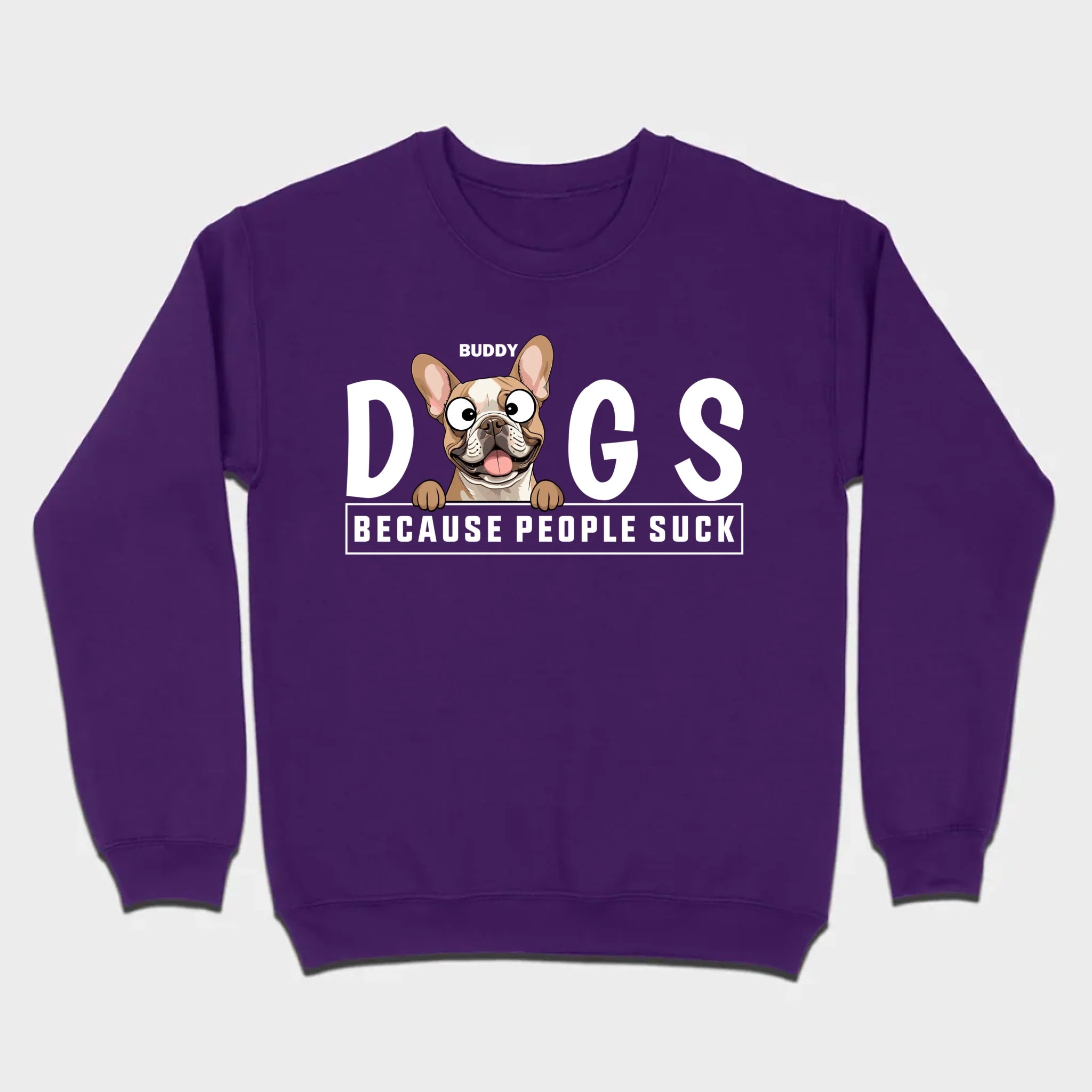 Custom Your Dog On A Shirt Because People Suck Basic Tee - 89Prints