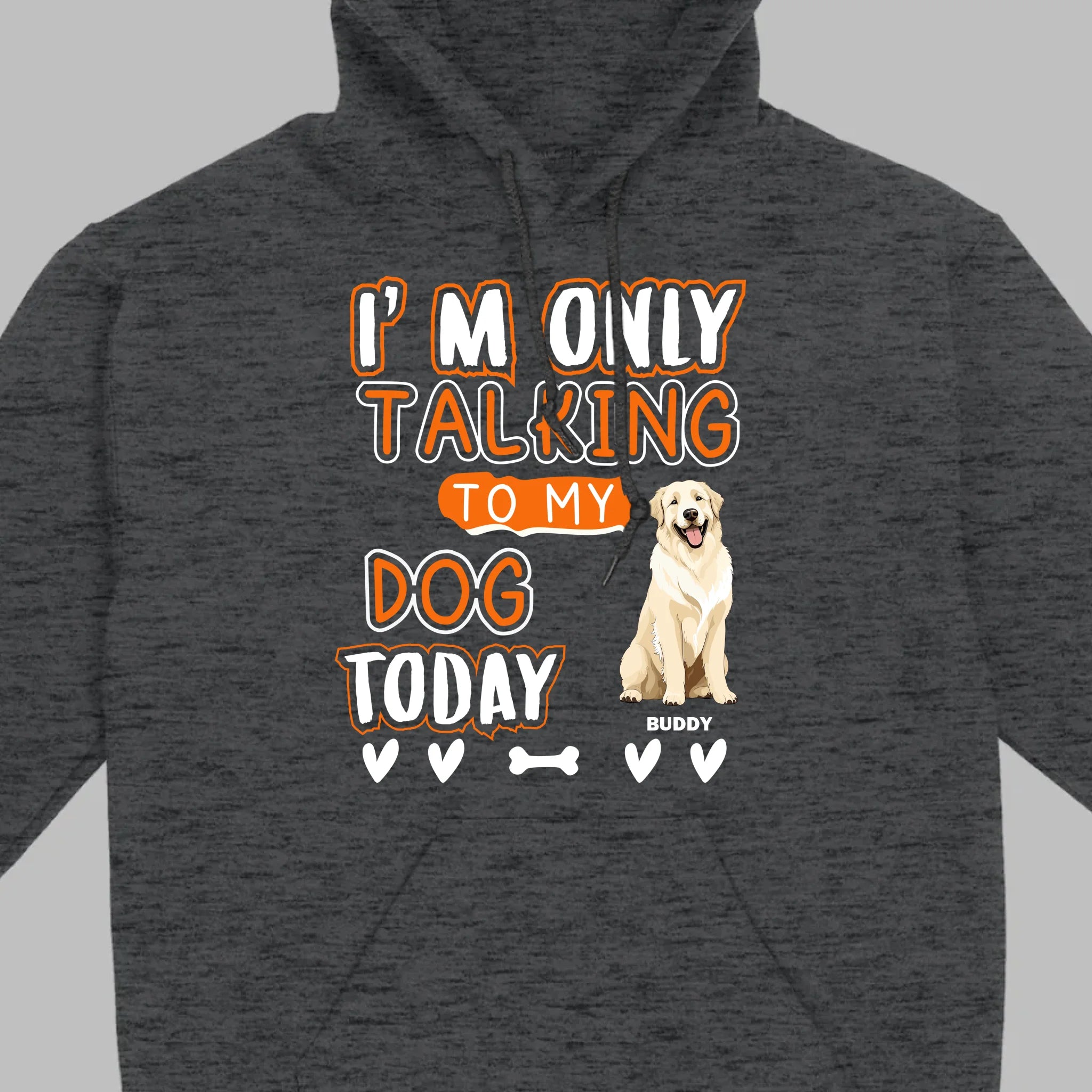 Custom Dog Lovers Shirt I'm Only Talking To My Dog Today - 89Prints Tee