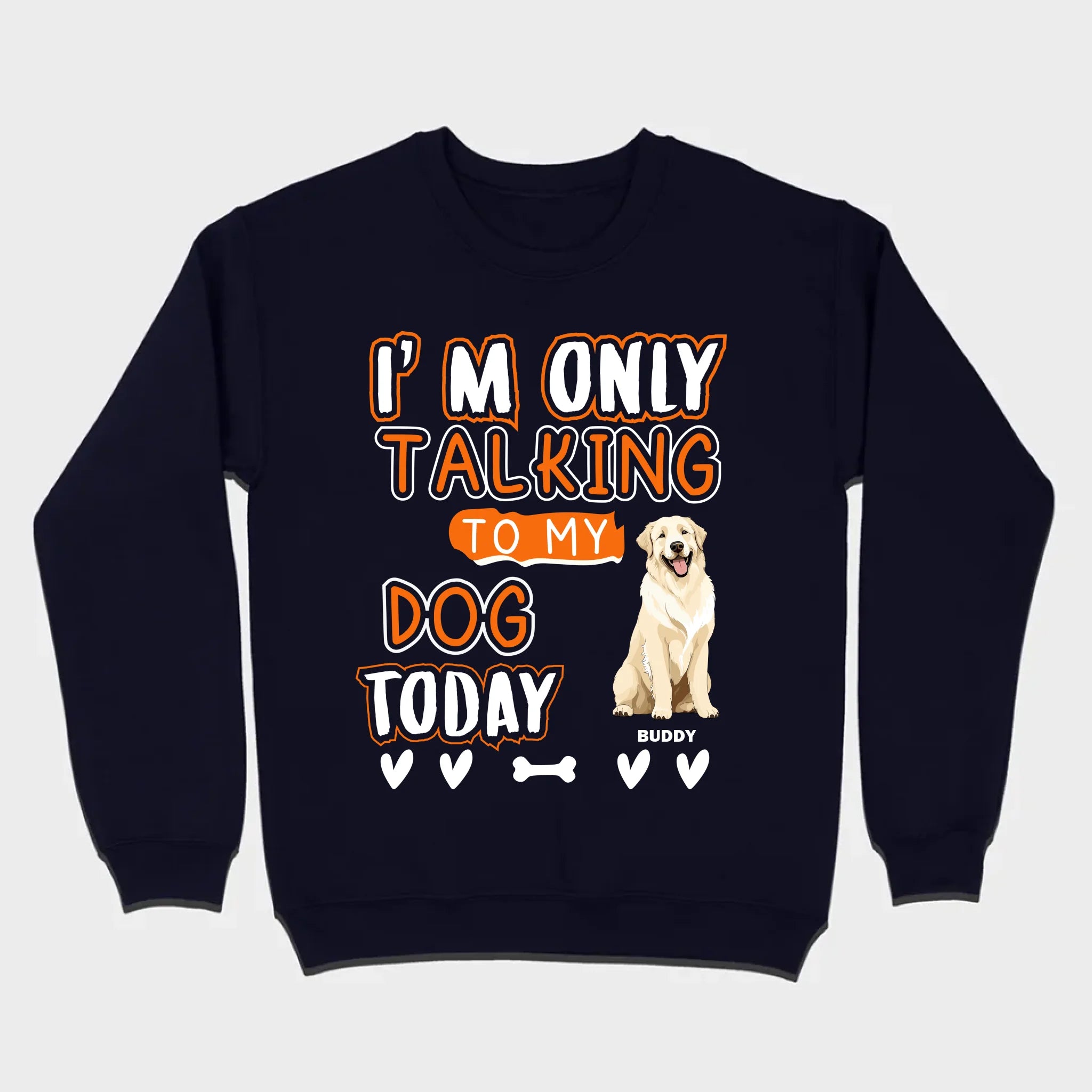 Custom Dog Lovers Shirt I'm Only Talking To My Dog Today - 89Prints Tee