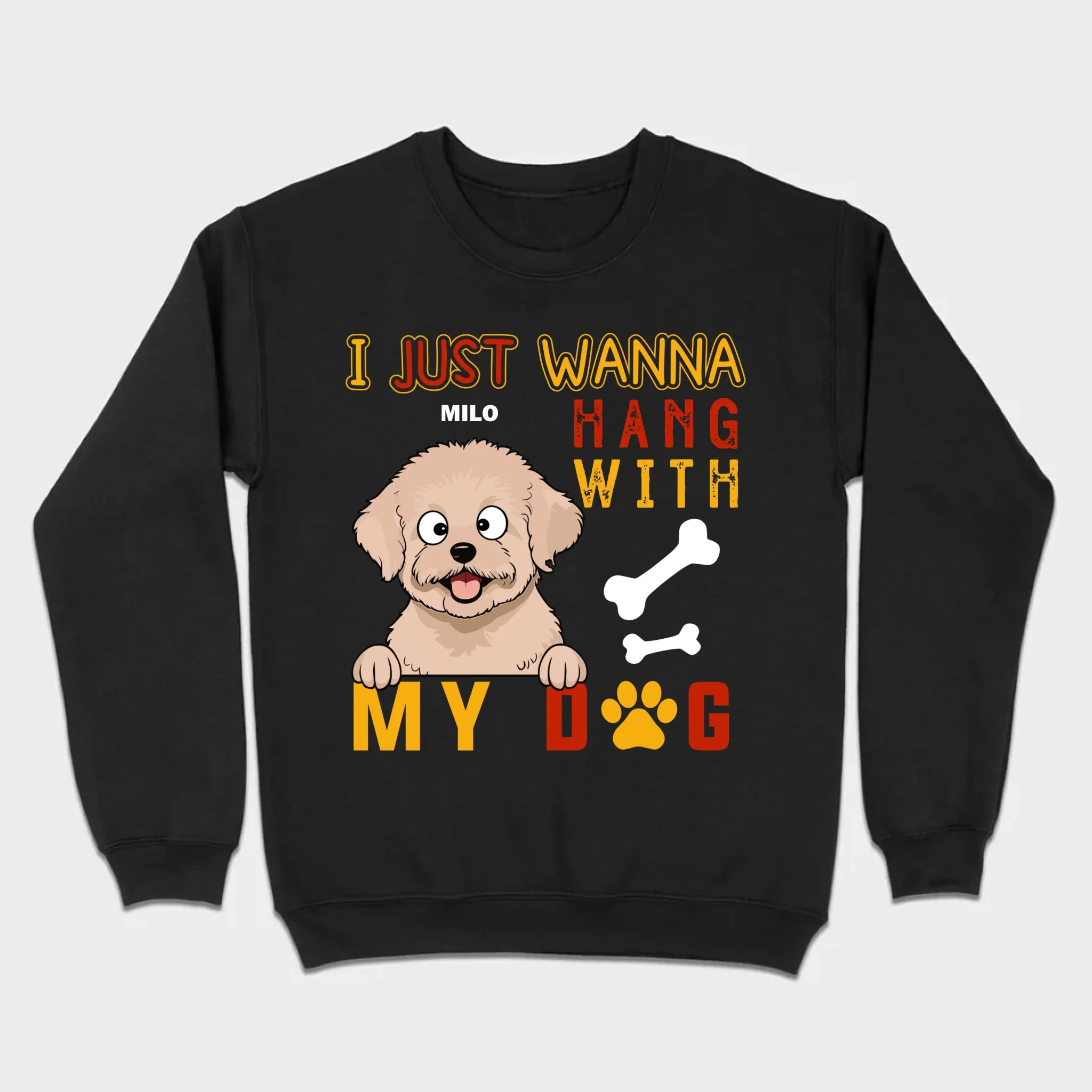 Custom I Just Wanna Hang With My Dog Shirt | Dog Lover T-Shirt - 89Prints