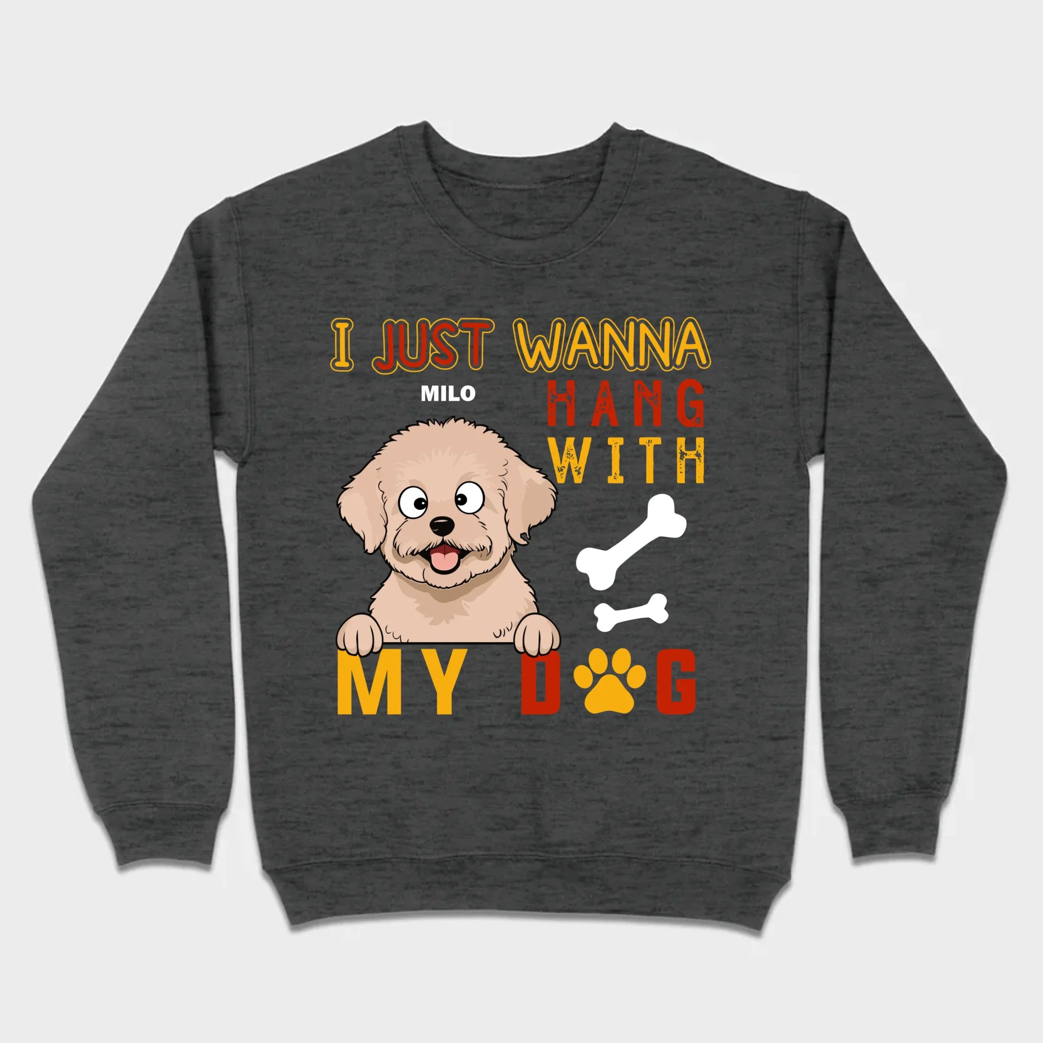 Custom I Just Wanna Hang With My Dog Shirt | Dog Lover T-Shirt - 89Prints