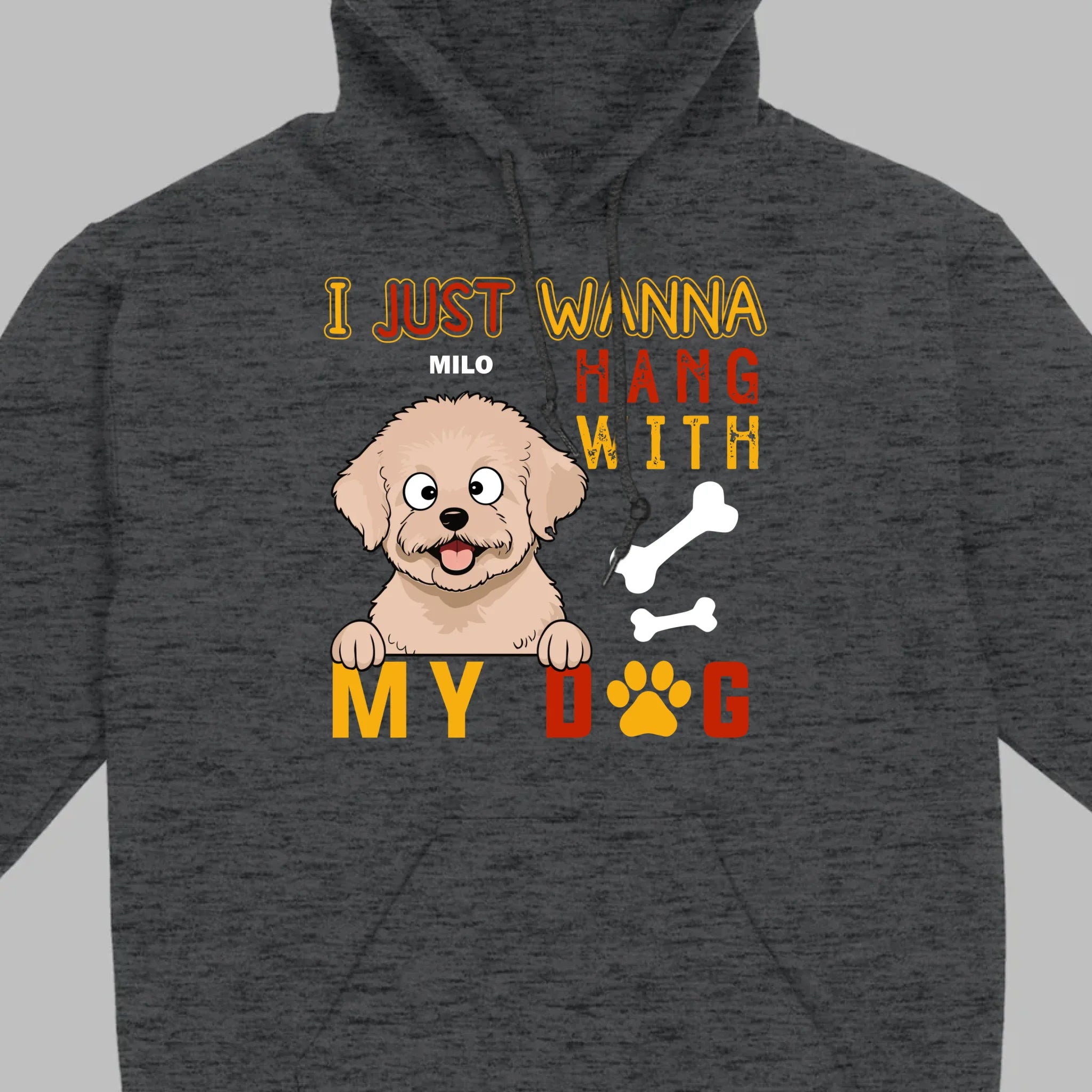Custom I Just Wanna Hang With My Dog Shirt | Dog Lover T-Shirt - 89Prints