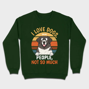 Custom Dog Lover Tee I Love Dogs. People, Not So Much - 89Prints Shirt