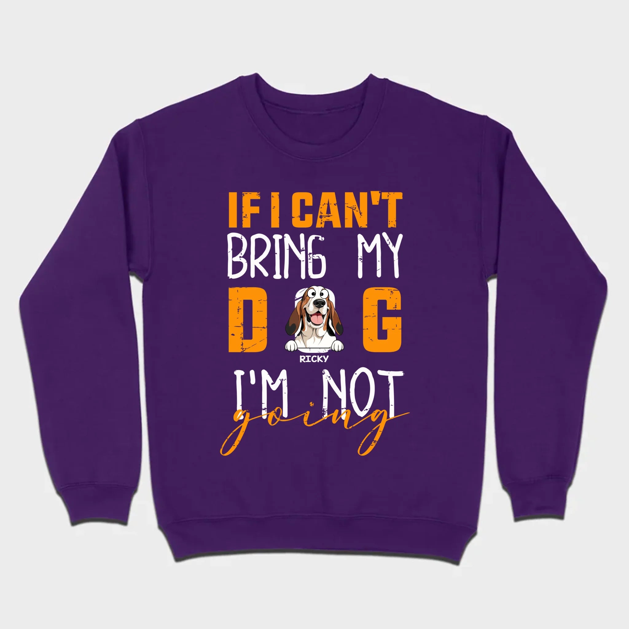 If I Can't Bring My Dog I'm Not Going Shirt - 89Prints Dog Lovers Tee