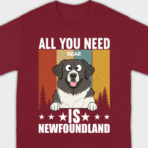 All You Need Is Dog Shirt - 89Prints Dog Lovers Tshirts