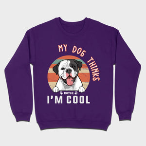 Animal Lovers T Shirts - My Dog Thinks I'm Cool - 89Prints Tee