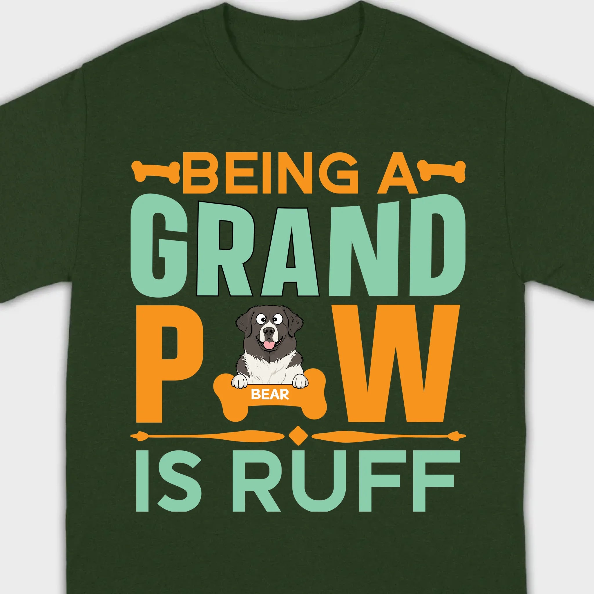 Personalized Shirts for Dog Lovers Being A Grand Paw Is Ruff - 89Prints