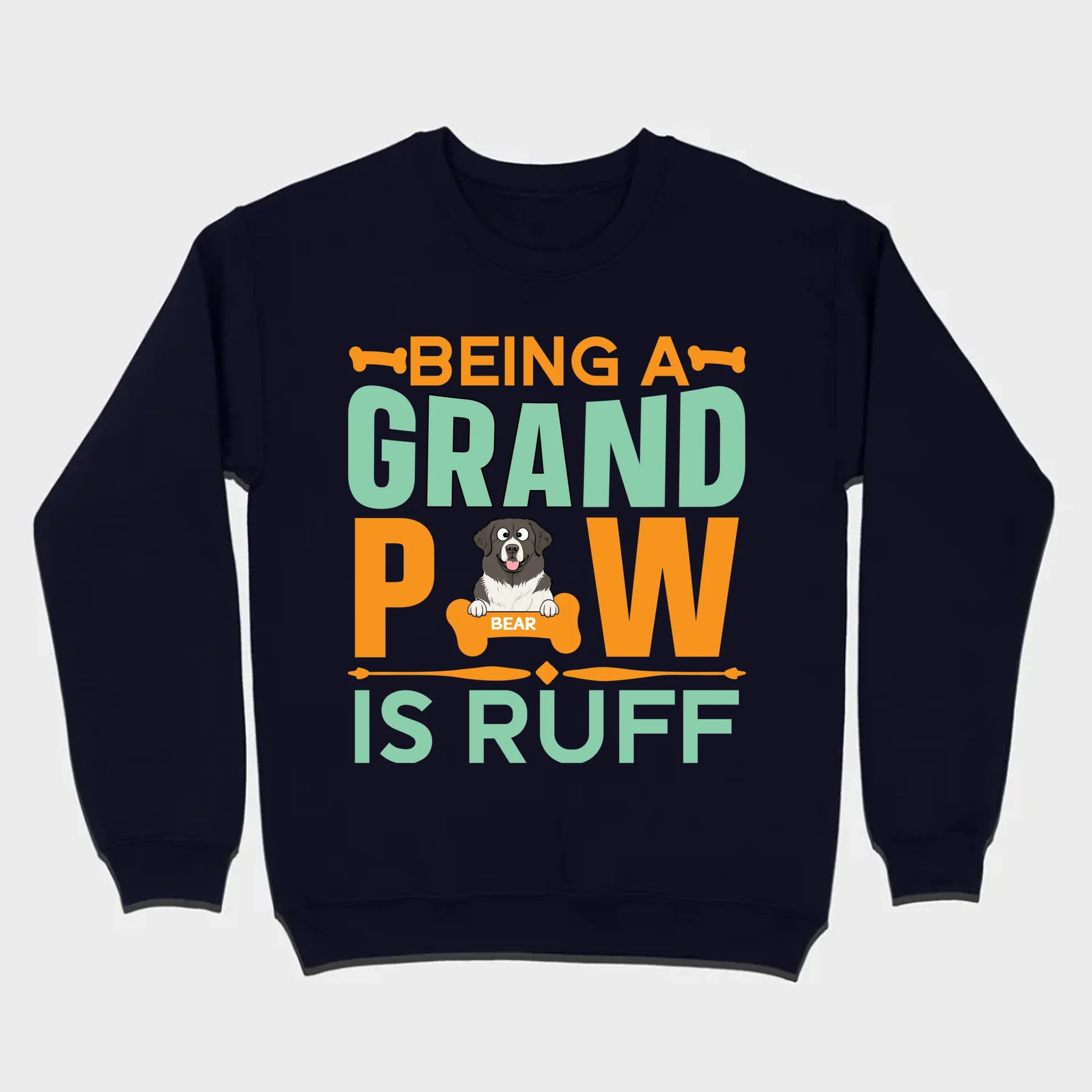 Personalized Shirts for Dog Lovers Being A Grand Paw Is Ruff - 89Prints