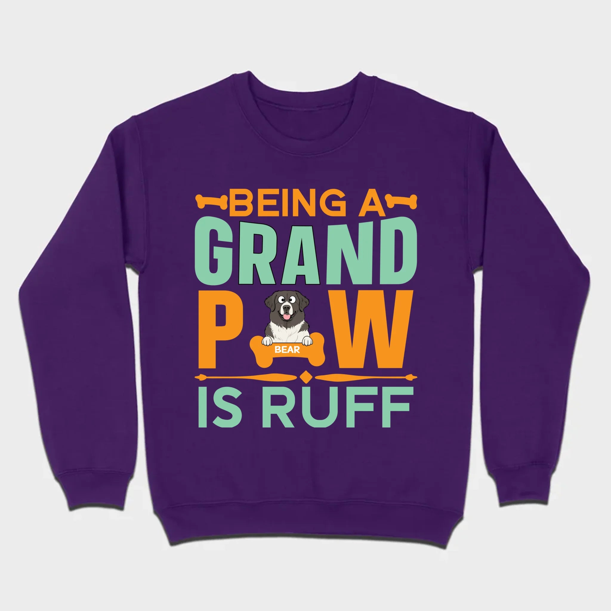 Personalized Shirts for Dog Lovers Being A Grand Paw Is Ruff - 89Prints