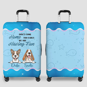 Ocean Fun Dog Luggage Cover - Don’t Come Home Too Early Design - Custom Name & Cute Illustration - 89Prints