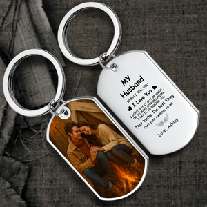 When I Say I Love You Couple Keychain - Individualized Photo & Romantic Love Message Gift - 89Prints
