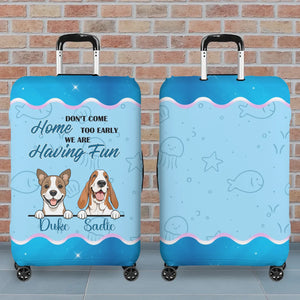 Ocean Fun Dog Luggage Cover - Don’t Come Home Too Early Design - Custom Name & Cute Illustration - 89Prints
