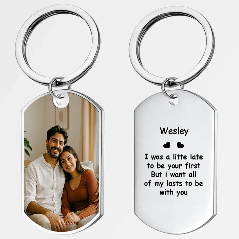 All My Lasts With You Couple Keychain – Individualized Photo & Love Quote Keepsake - 89Prints