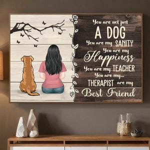Custom Pet Poster – Not Just a Dog, You Are My Best Friend Print -89Prints