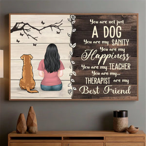 Custom Pet Poster – Not Just a Dog, You Are My Best Friend Print -89Prints