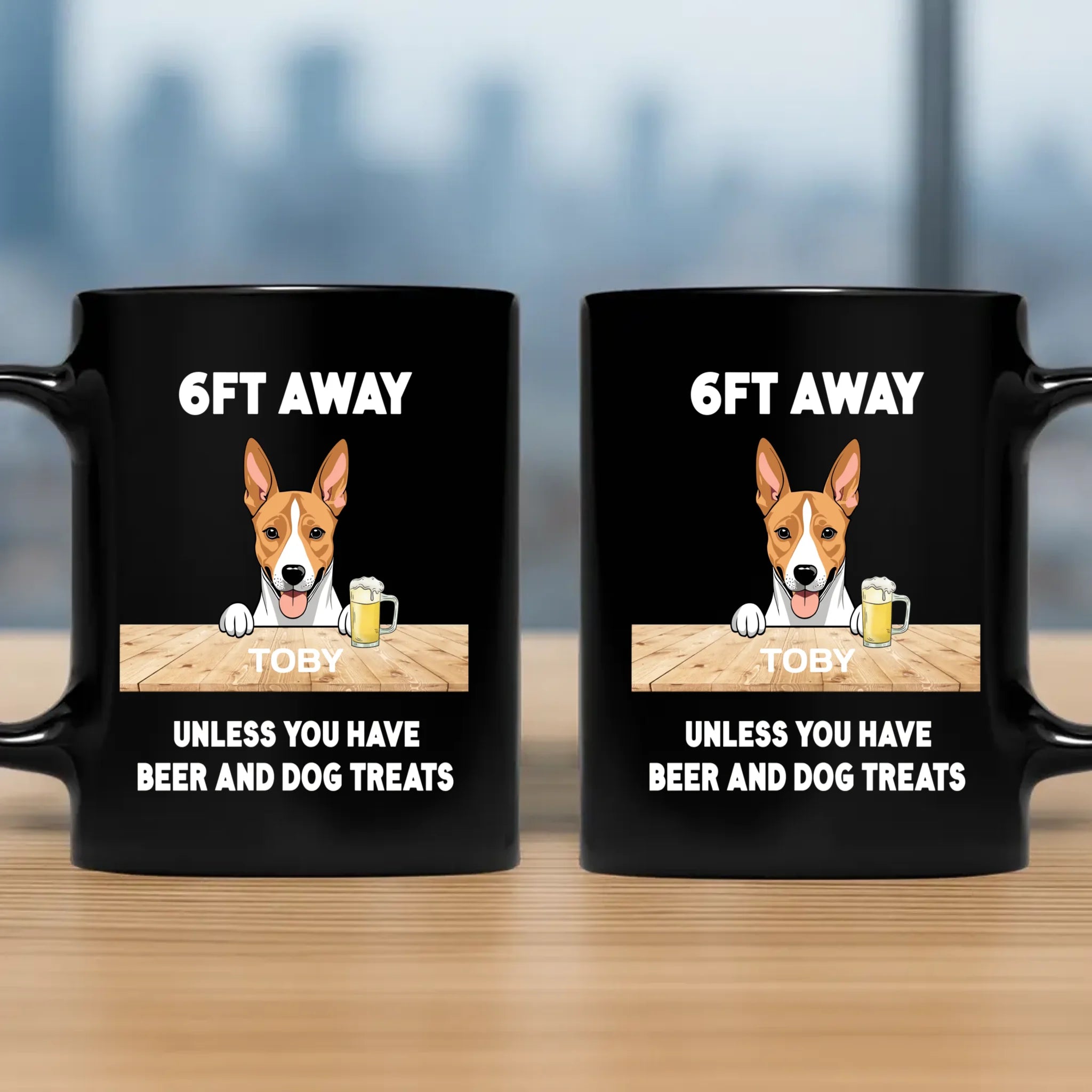 Custom Mug With Dog - 6FT Away, Unless You Have  Beer And Dog Treats - 89Prints