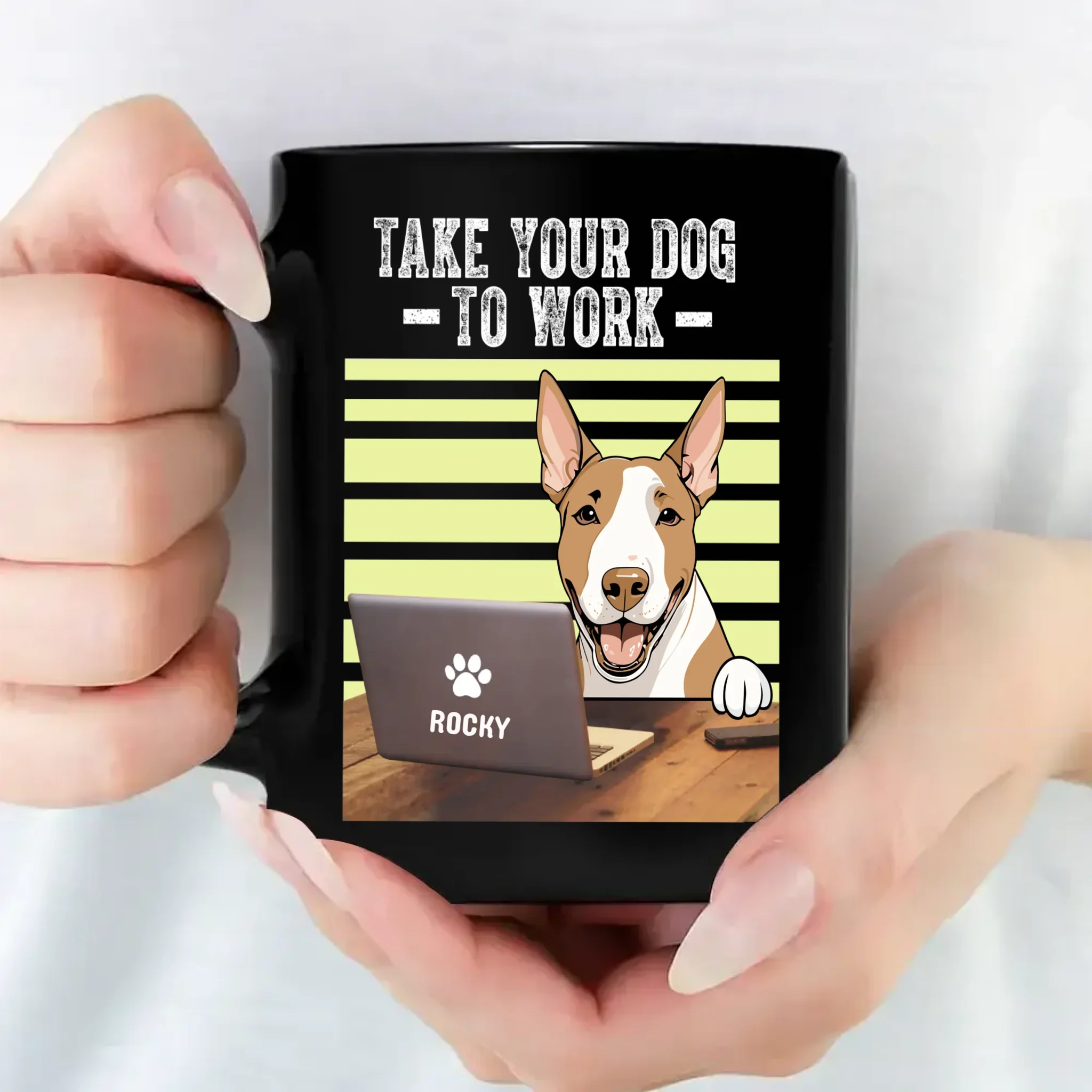 Touching Dog Mug “Take Your Dog To Work” Personalized For Dog Lovers - 89Prints