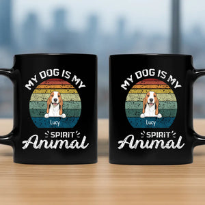 Individualized Dog Mug - My Dog Is My Spirit Animal - 89Prints