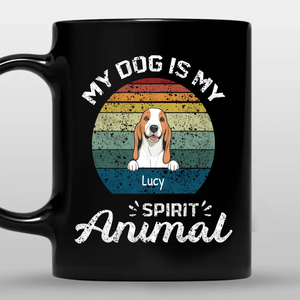 Individualized Dog Mug - My Dog Is My Spirit Animal - 89Prints
