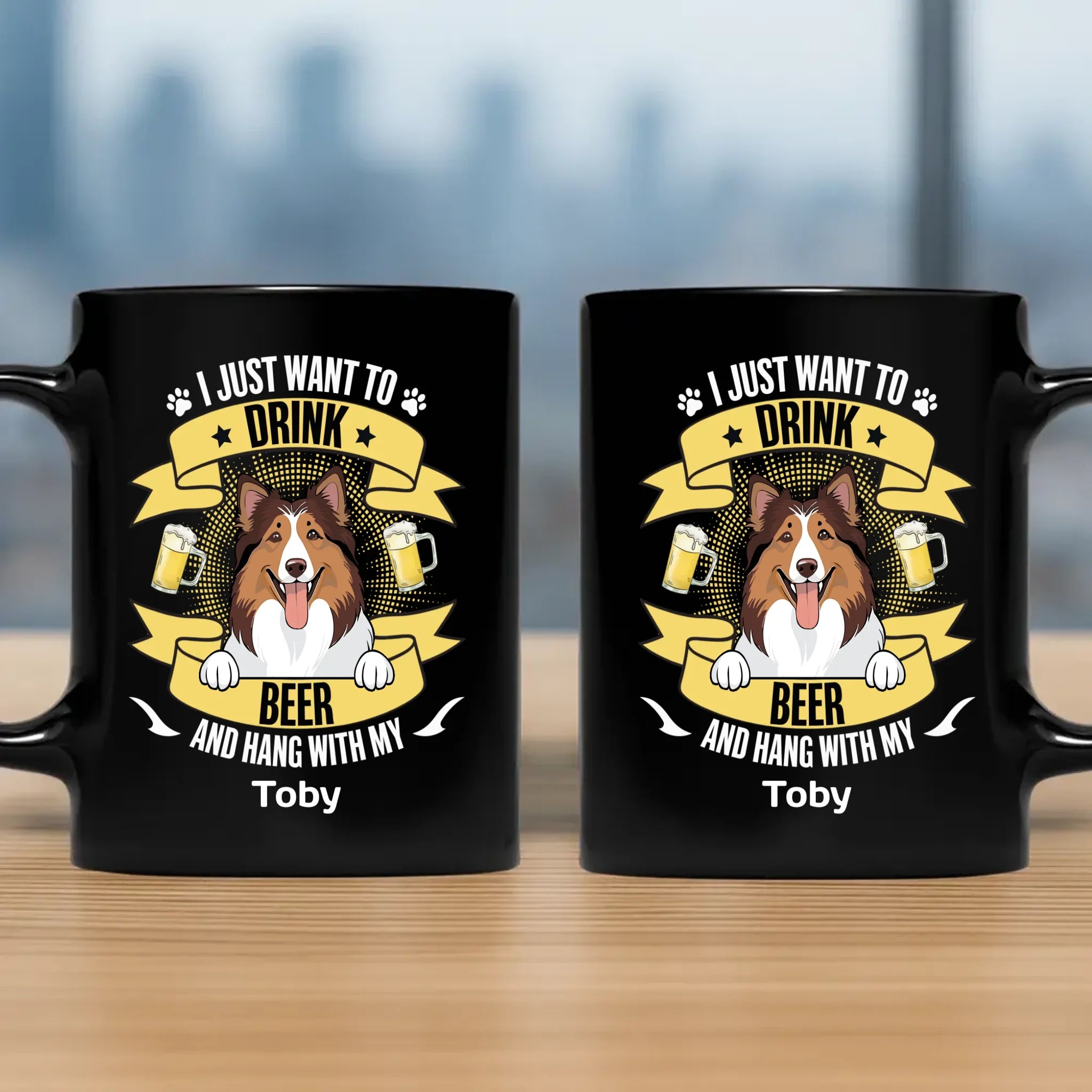 Heartfelt Custom Dog Mug - I Just Want To Drink Beer And Hang Out With My Tobby - 89Prints