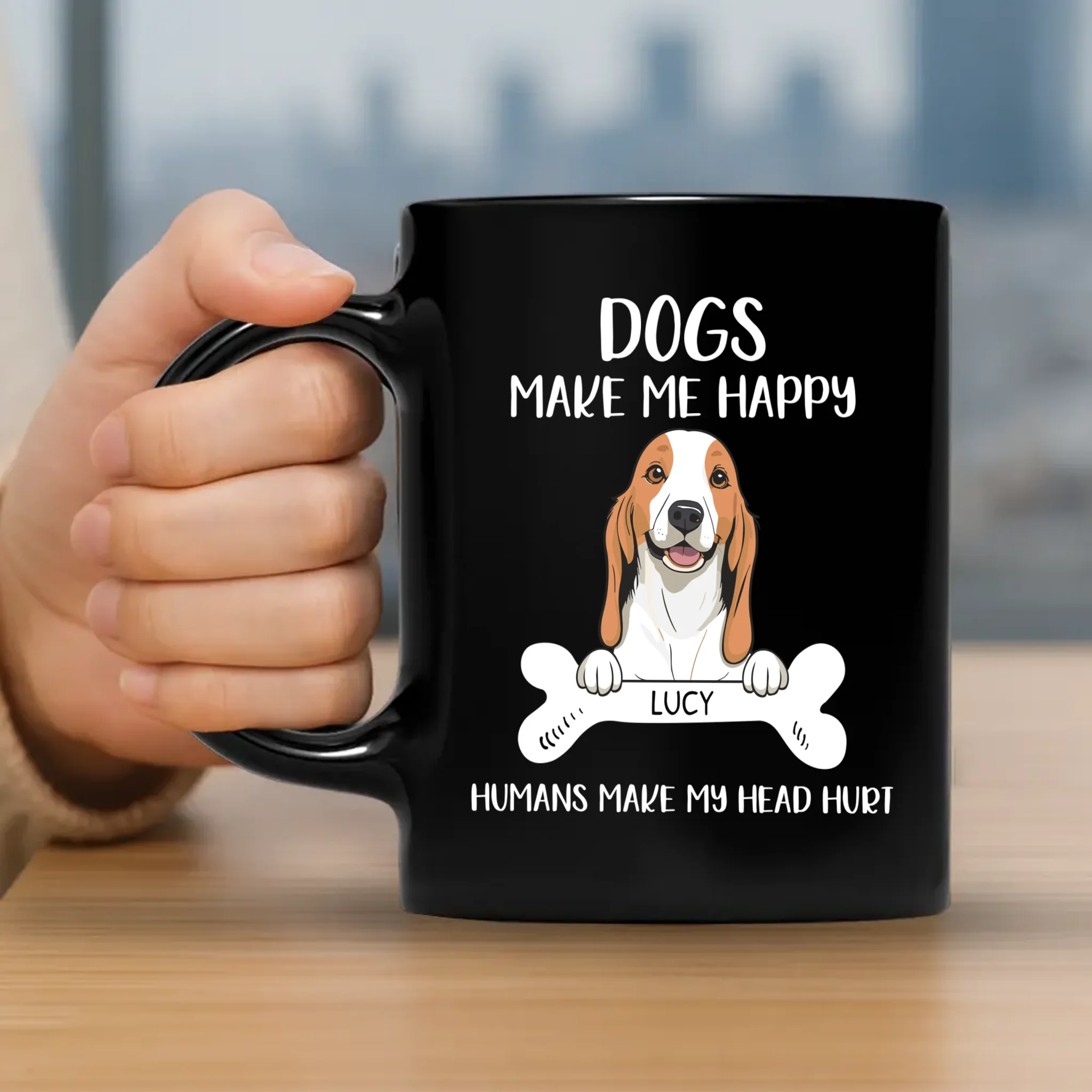 Special Custom Dog Mug - Dogs Make Me Happy, Human Make MY Head Hurt - 89Prints