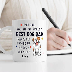 Custom Dog Mug - Dear Dad, You Are The World's - 89Prints