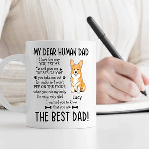 Heartfelt Custom Dog Mug - My Dear Human Dad, The Best Dad - 89Prints