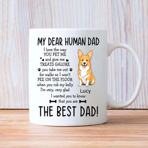 Heartfelt Custom Dog Mug - My Dear Human Dad, The Best Dad - 89Prints