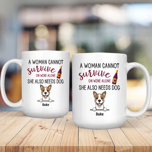 Sentimental Personalized Dog Mug - A Woman Cannot Survive On Wine Alone - 89Prints