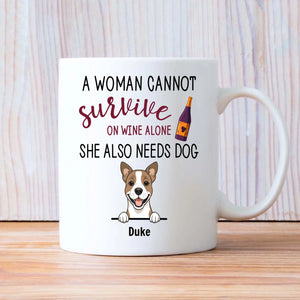 Sentimental Personalized Dog Mug - A Woman Cannot Survive On Wine Alone - 89Prints