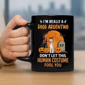 Special Custom Dog Mug - I'm Really A Dogo Argentino - 89Prints