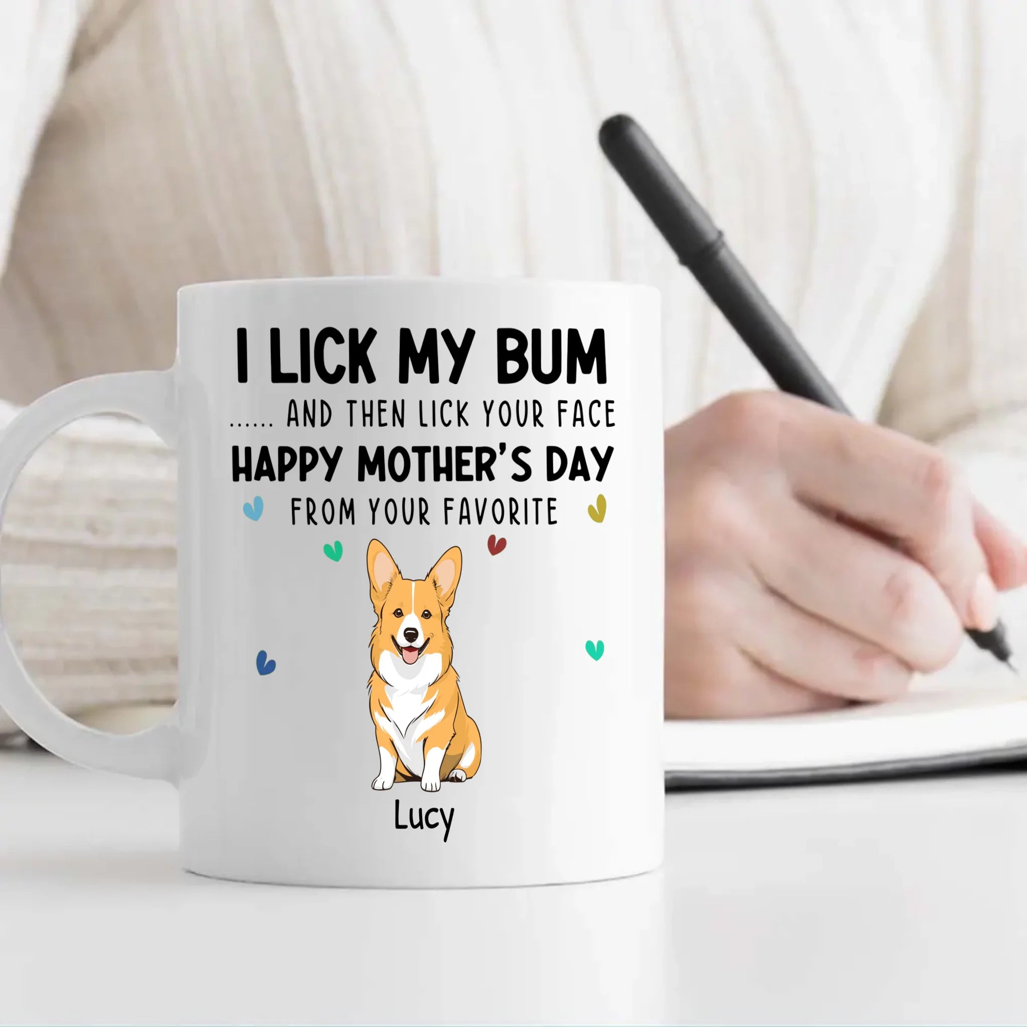 One-of-a-kind Mother's Day Dog Clipart Mug - I Lick My Bum... And Then Lick Your Face- 89Prints